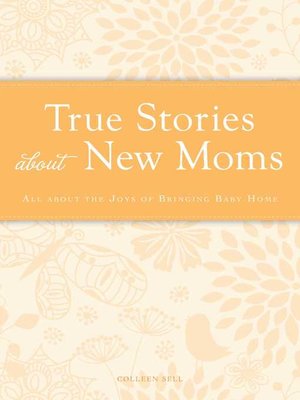 cover image of True Stories about New Moms